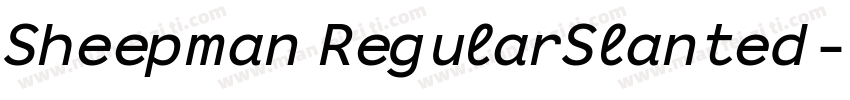 Sheepman RegularSlanted字体转换